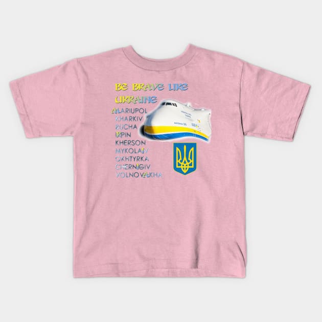 Hero cities of Ukraine. Be brave like Ukraine Kids T-Shirt by tashashimaa